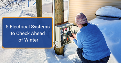 5 electrical systems to check ahead of Winter